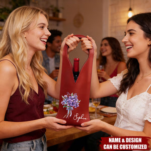 Custom Birth Flower & Name - For Her, Friends, Sisters, Wine Lovers - Personalized Leather Wine Bag