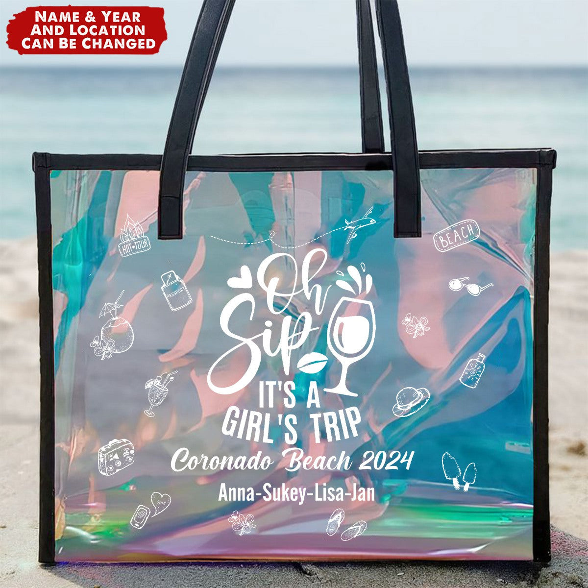 Oh Sip It's A Girls' Trip - Personalized Holographic Tote