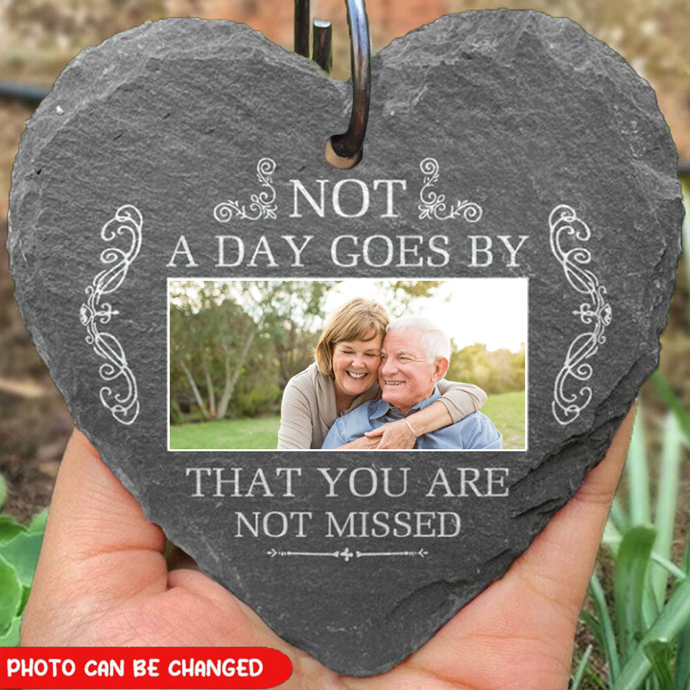 Not A Day Goes By That You Are Not Missed - Personalized Slate