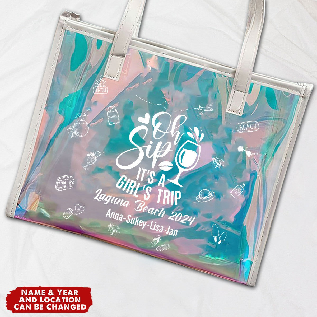 Oh Sip It's A Girls' Trip - Personalized Holographic Tote