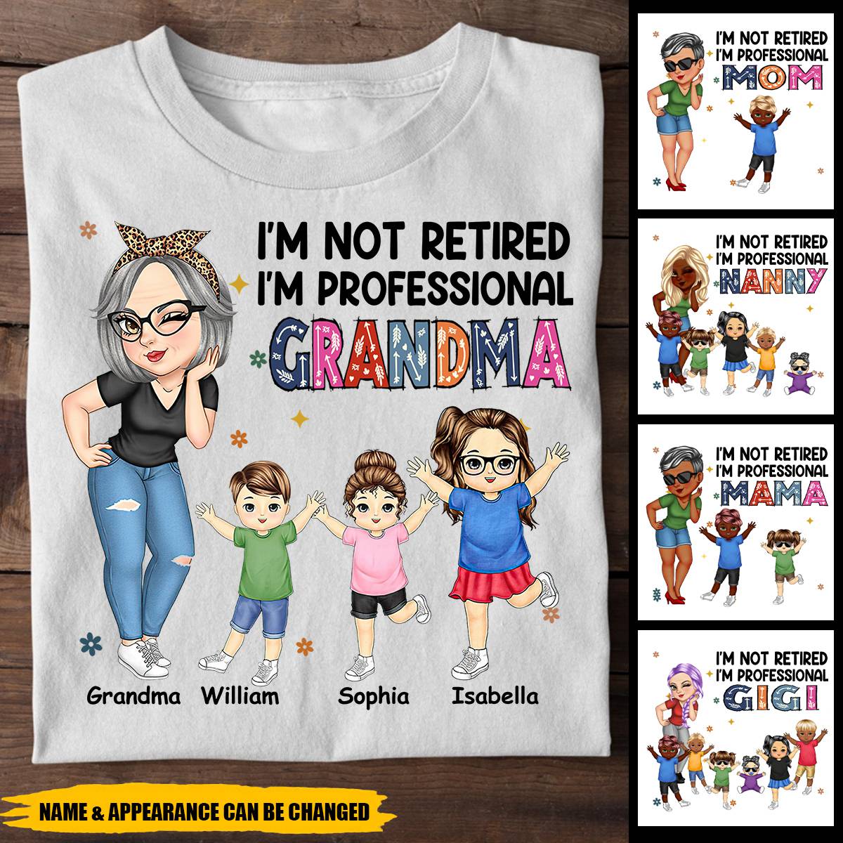I'm A Professional Grandma - Funny, Retirement Gift For Grandma, Mom, Nana, Gigi - Personalized T-shirt