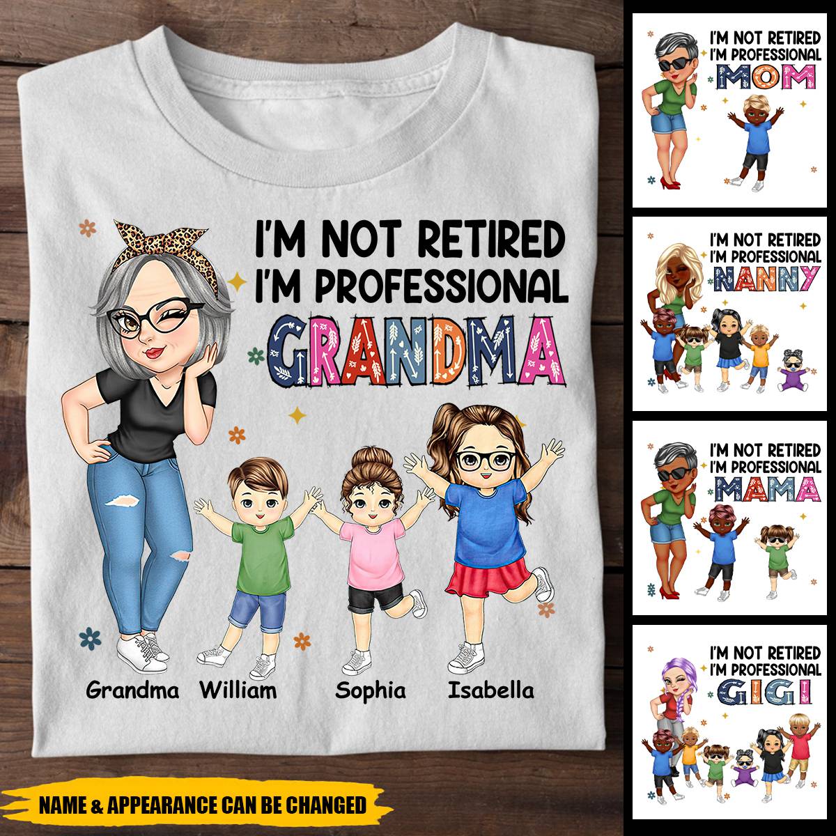 I'm A Professional Grandma - Funny, Retirement Gift For Grandma, Mom, Nana, Gigi - Personalized T-shirt