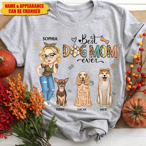 Best Dog Mom Ever - Funny Gift For Dog Lovers, Dog Moms - Personalized T-shirt