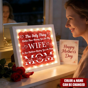 Having You As My Wife Mother's Day Gift - Personalized Flower Shadow Box With LED Light - Gift For Wife