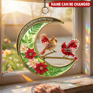 I'm Always With You Memorial - Personalized Suncatcher Ornament - Heartfelt Remembrance Keepsake for Loved Ones