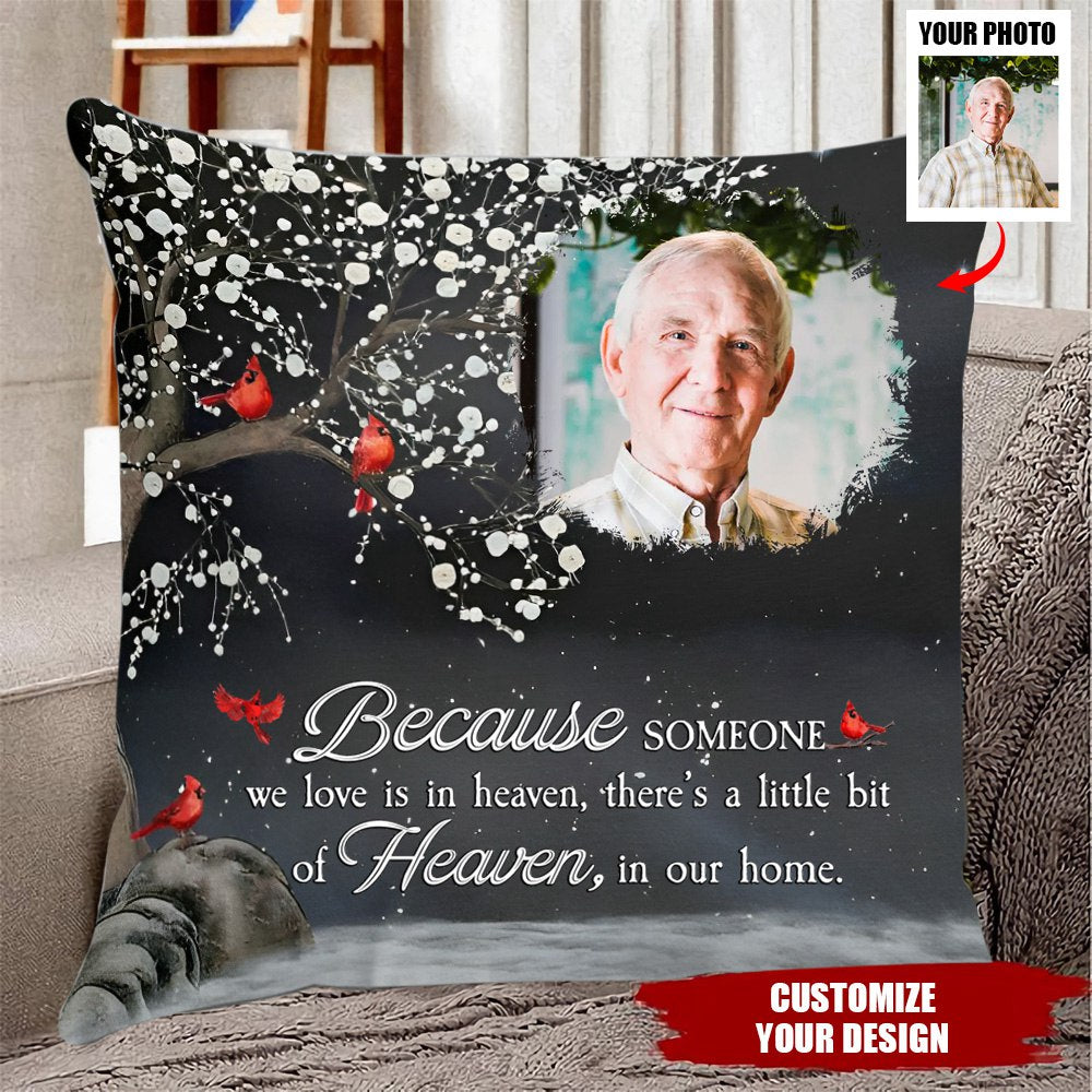 Although You Cannot See Me I'm Always With You - Personalized Photo Pillow