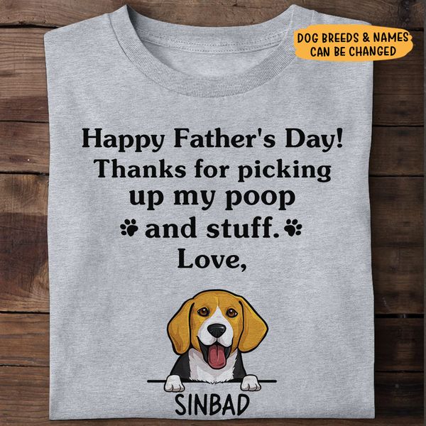 Happy Father's Day Thank For Picking Up Our Poop Personalized T-Shirt