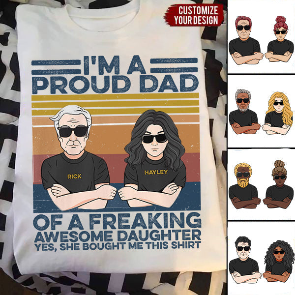 I'm A Proud Dad Of A Freaking Awesome Daughter - Personalized Shirt - Man And Daughter Fistbump