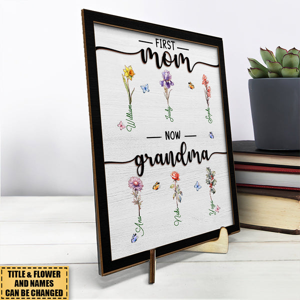 First Mom Now Grandma - Family Personalized Custom 2-Layer Wooden Plaq ...