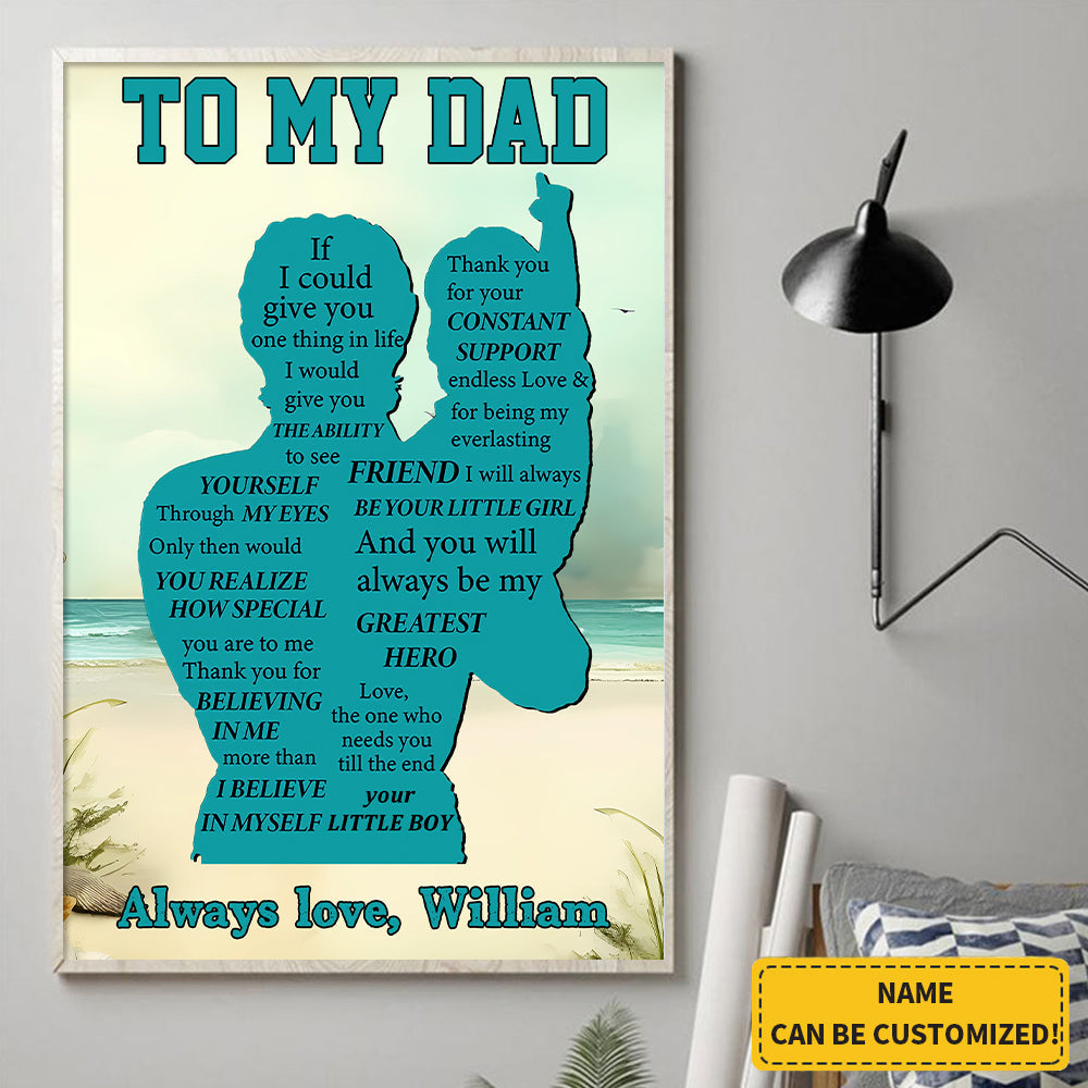 Personalized Gift For Dad From Son - Thank You For Your Constant Support Endless Love Poster