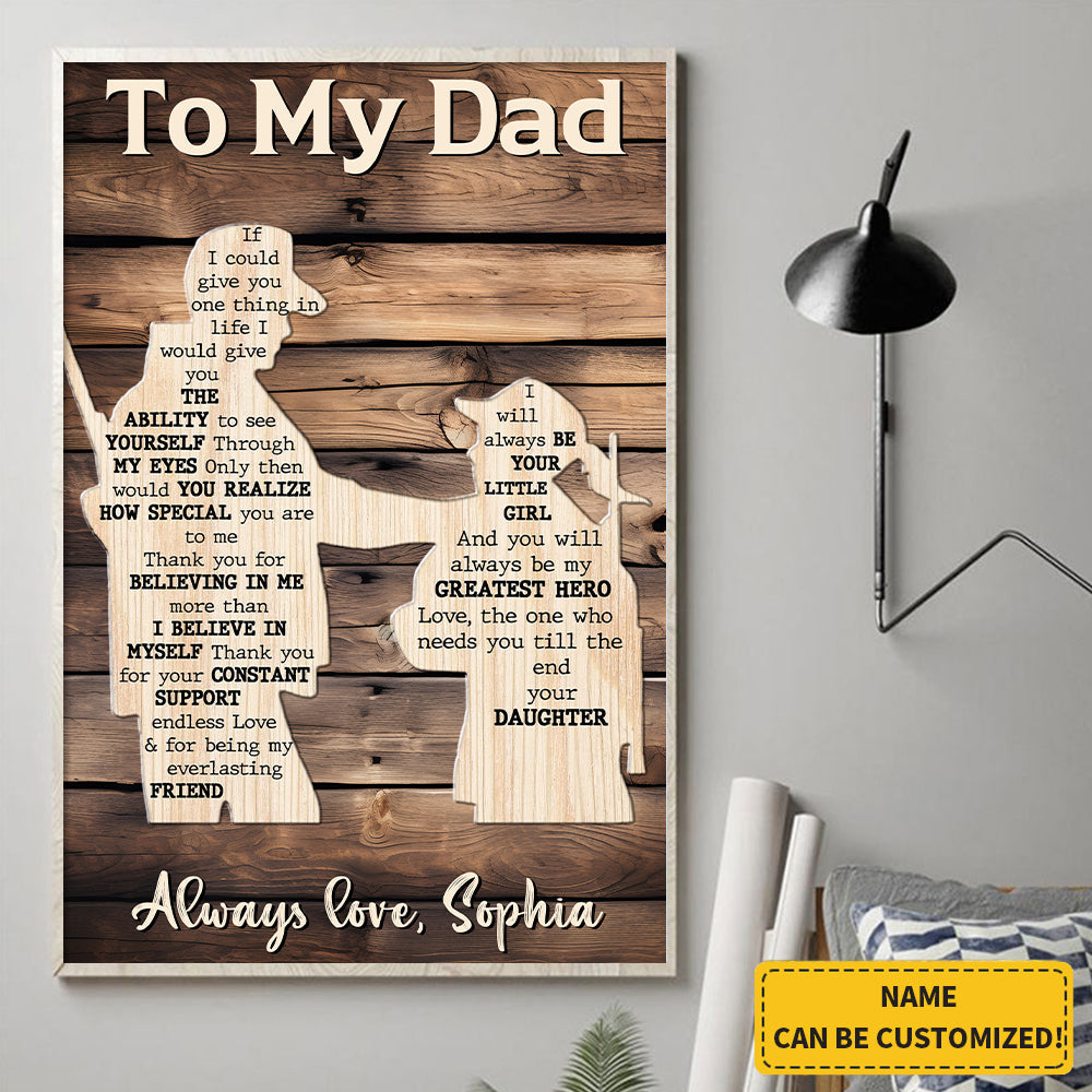 Personalized Gift for Dad from Daughter - You Will Always Be My Dad,My Hero Poster